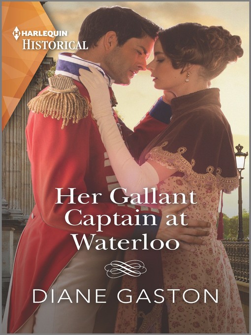 Title details for Her Gallant Captain at Waterloo by Diane Gaston - Wait list
